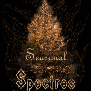 Seasonal Spectres